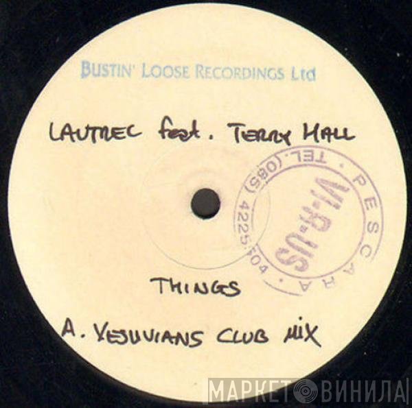 Terry Hall, Lautrec - Things