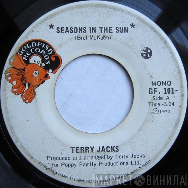 Terry Jacks  - Seasons In The Sun / Put The Bone In