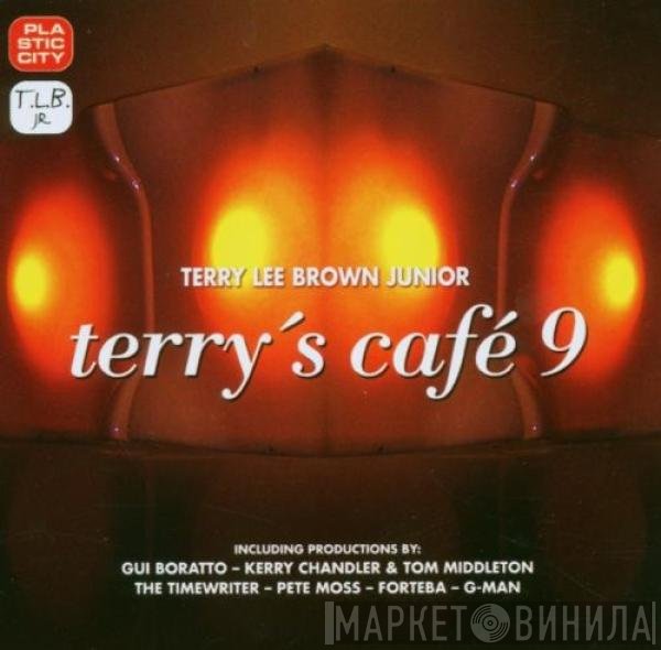 Terry Lee Brown Jr.  - Terry's Café 9