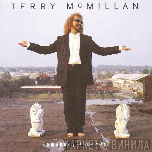Terry McMillan - Somebody's Comin'