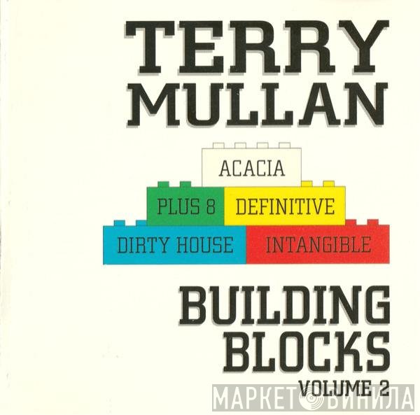 Terry Mullan  - Building Blocks Volume 2