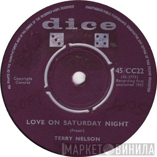 Terry Nelson  - Love On Saturday Night / I'll Stand By You
