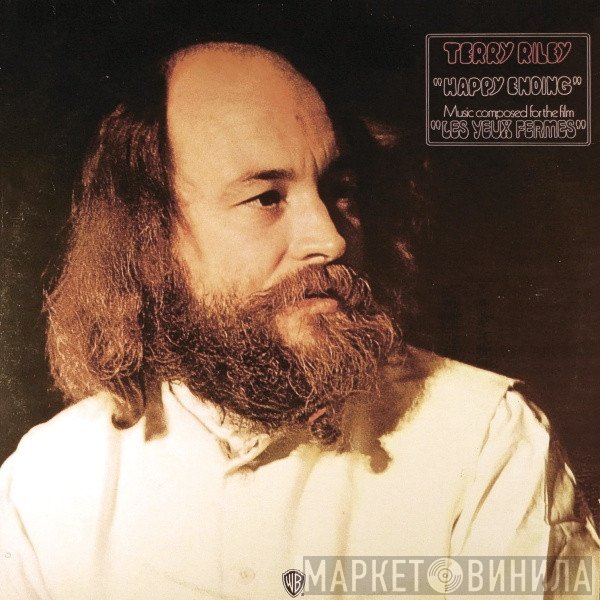 Terry Riley  - Happy Ending