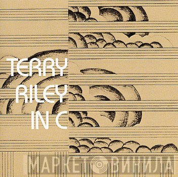 Terry Riley  - In C