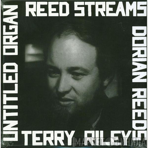 Terry Riley  - Reed Streams