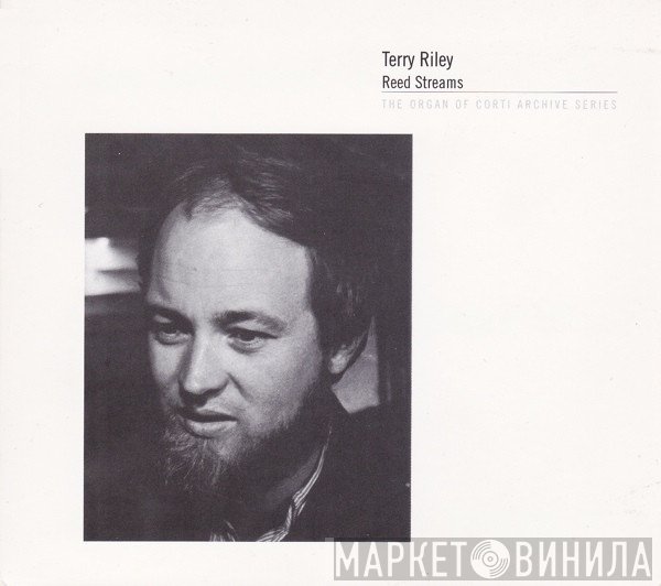 Terry Riley  - Reed Streams