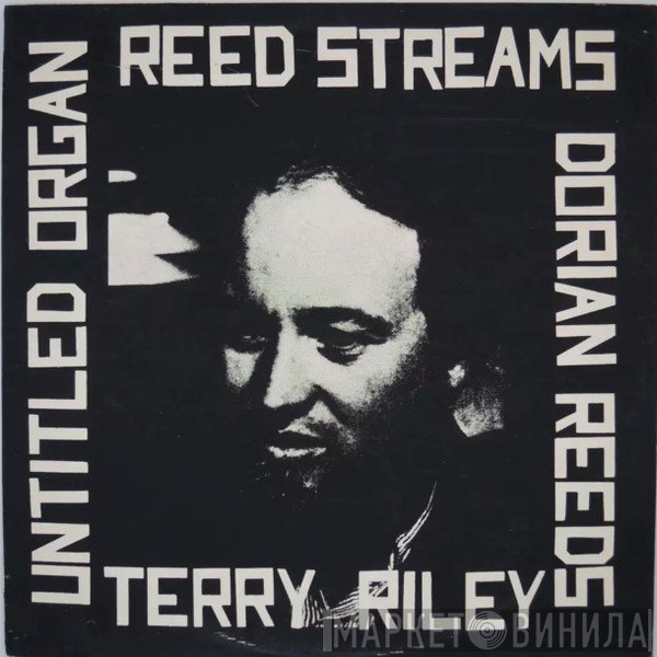 Terry Riley  - Reed Streams