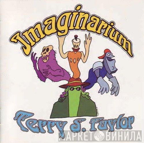 Terry Taylor  - Imaginarium