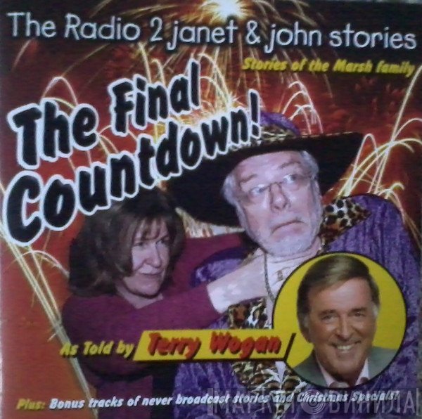 Terry Wogan - The Radio 2 Janet & John Stories , The Final Countdown!