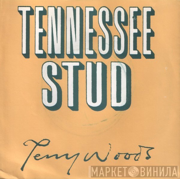 Terry Woods - Tennessee Stud