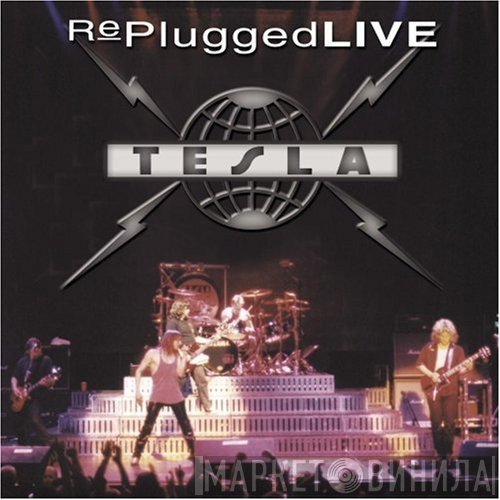 Tesla  - Replugged Live
