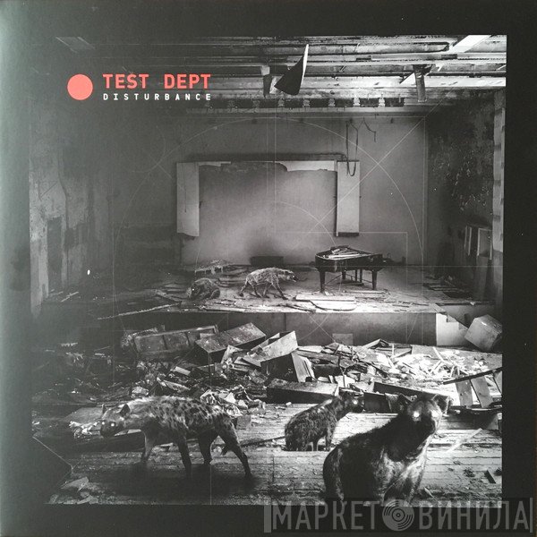 Test Dept.  - Disturbance