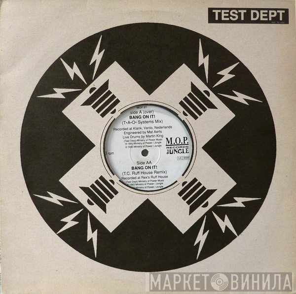 Test Dept. - Bang On It!