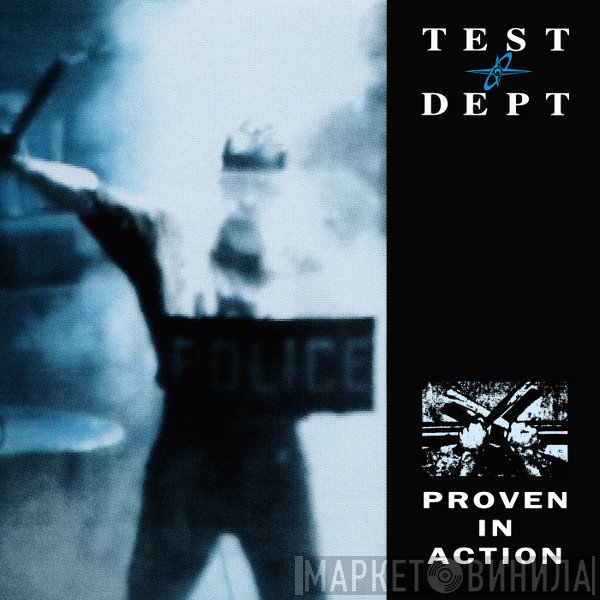 Test Dept.  - Proven In Action