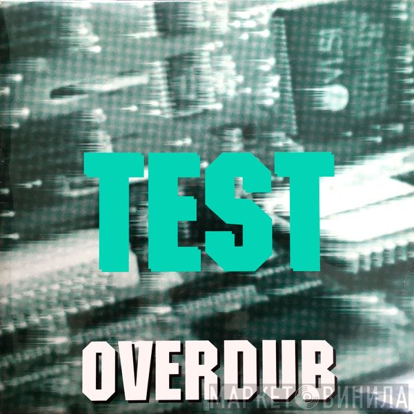 Test - Overdub