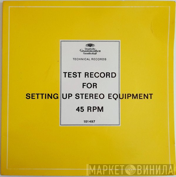  - Test Record For Setting Up Stereo Equipment