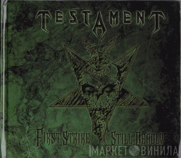 Testament   - First Strike Still Deadly