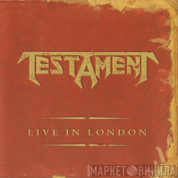 Testament   - Live In London