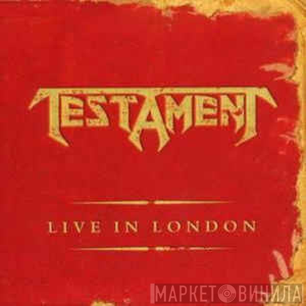 Testament   - Live In London