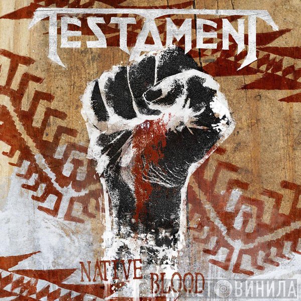 Testament   - Native Blood