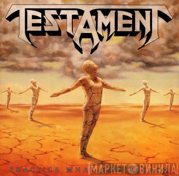 Testament  - Practice What You Preach