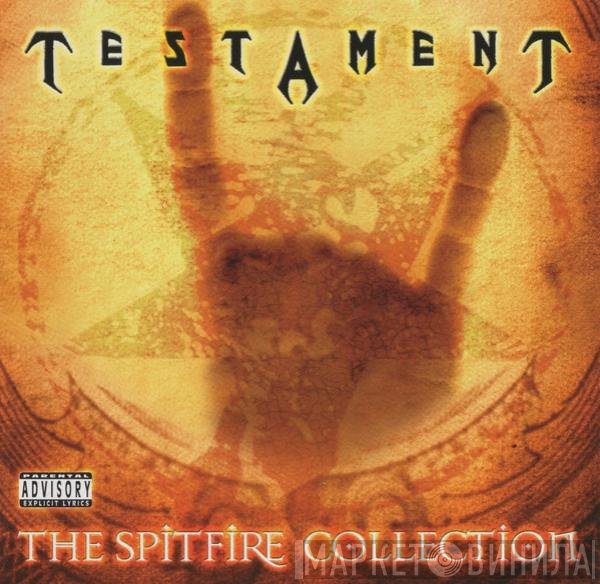 Testament   - The Spitfire Collection