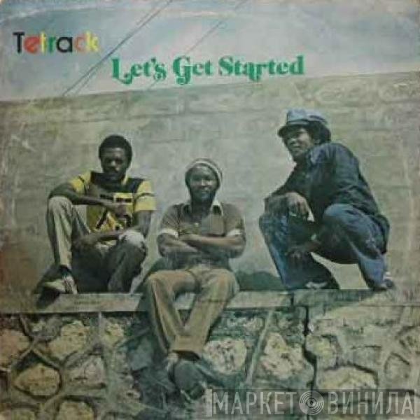 Tetrack  - Let's Get Started