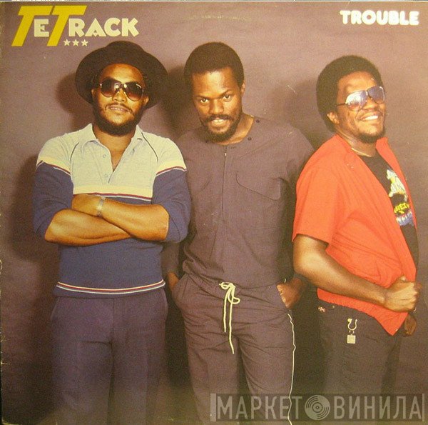 Tetrack  - Trouble