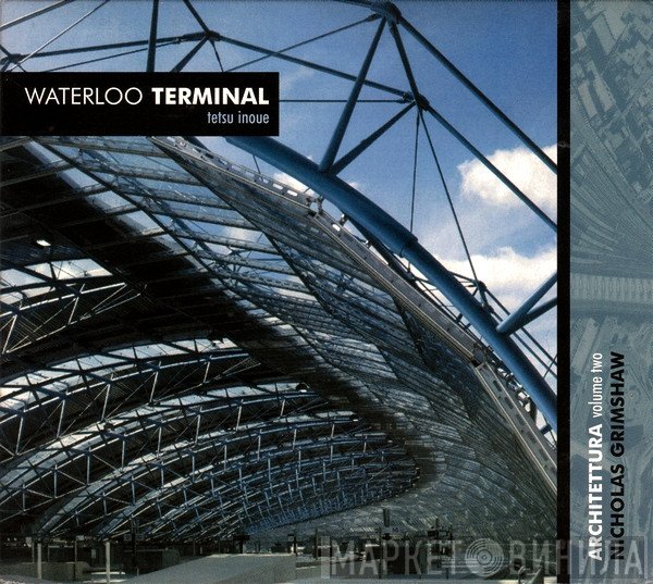 Tetsu Inoue  - Waterloo Terminal