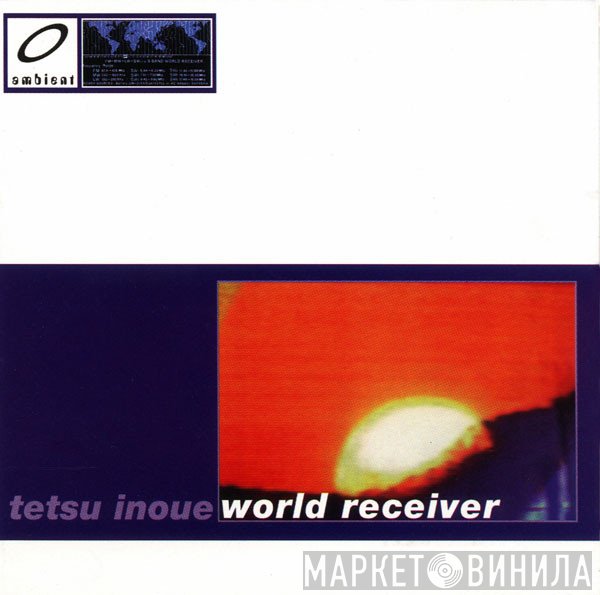 Tetsu Inoue  - World Receiver