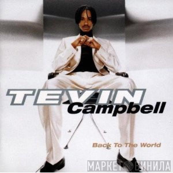 Tevin Campbell - Back To The World