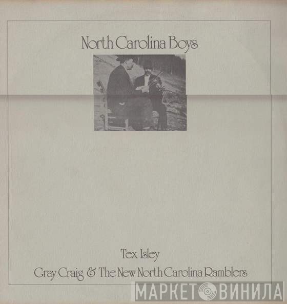 Tex Isley, Gray Craig, The New North Carolina Ramblers - North Carolina Boys