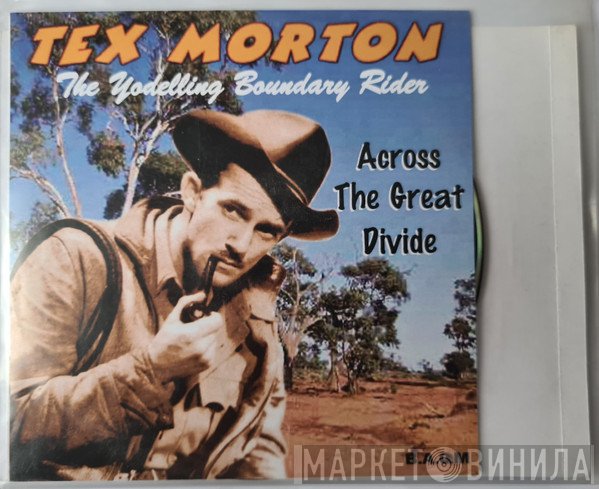 Tex Morton  - Across The Great Divide