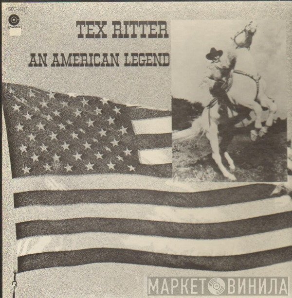 Tex Ritter - An American Legend