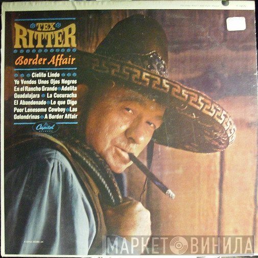 Tex Ritter  - Border Affair