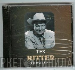 Tex Ritter  - Greatest Hits