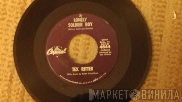 Tex Ritter - Lonely Soldier Boy / Strange Little Melody
