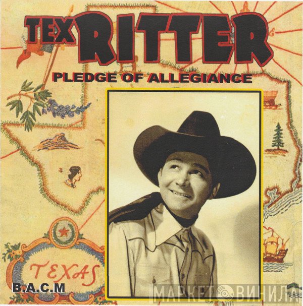 Tex Ritter - Pledge Of Allegiance