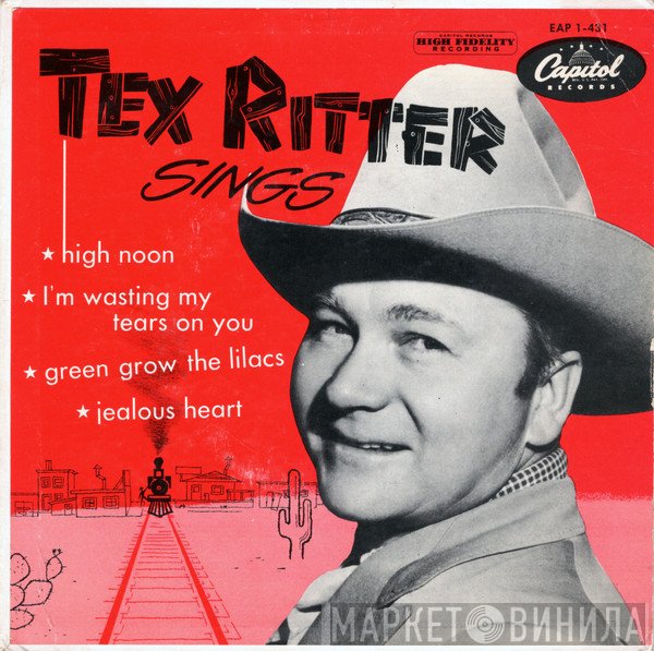 Tex Ritter  - Tex Ritter Sings