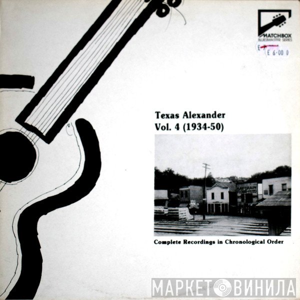 Texas Alexander - Texas Alexander Vol. 4 (1934-50) (Complete Recordings In Chronological Order)