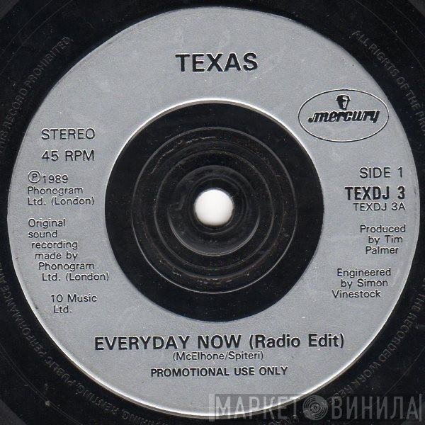 Texas - Everyday Now