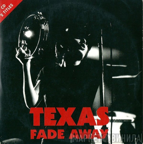Texas  - Fade Away