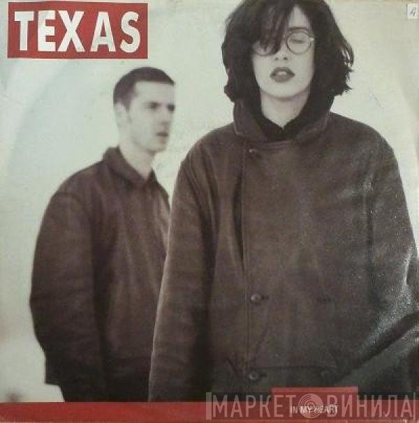 Texas  - In My Heart