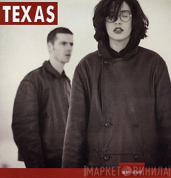 Texas  - In My Heart