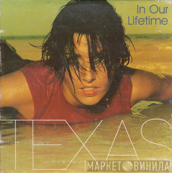 Texas  - In Our Lifetime