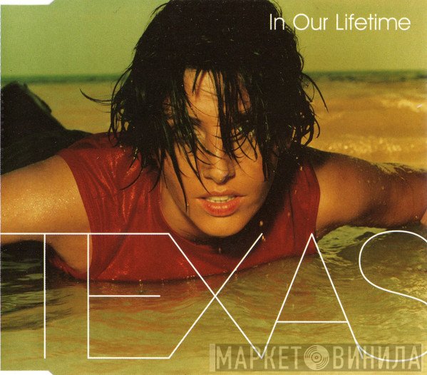 Texas  - In Our Lifetime