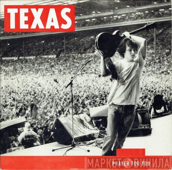 Texas - Prayer For You