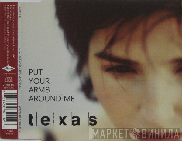 Texas - Put Your Arms Around Me