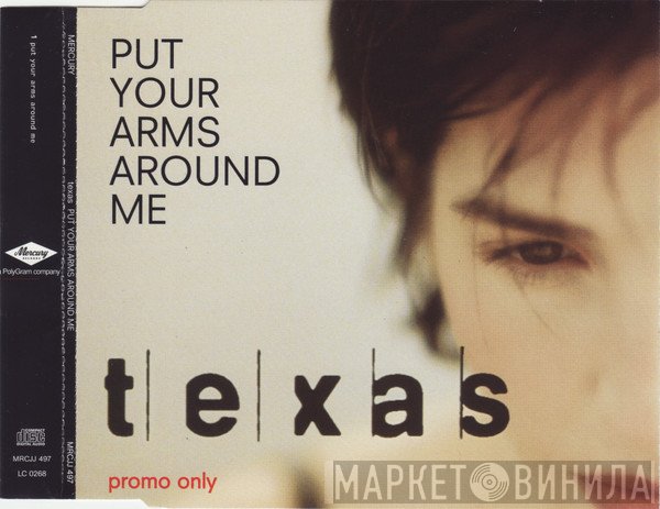 Texas - Put Your Arms Around Me