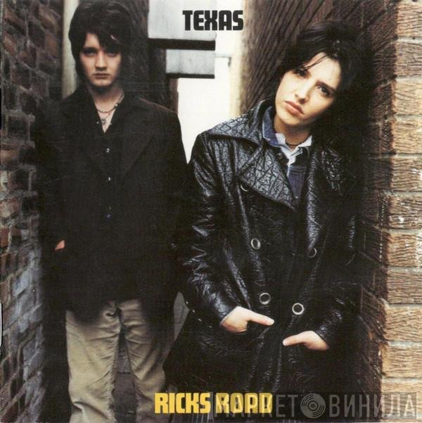 Texas  - Ricks Road